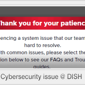 Did DISH get hacked? (why are their site/systems still down)