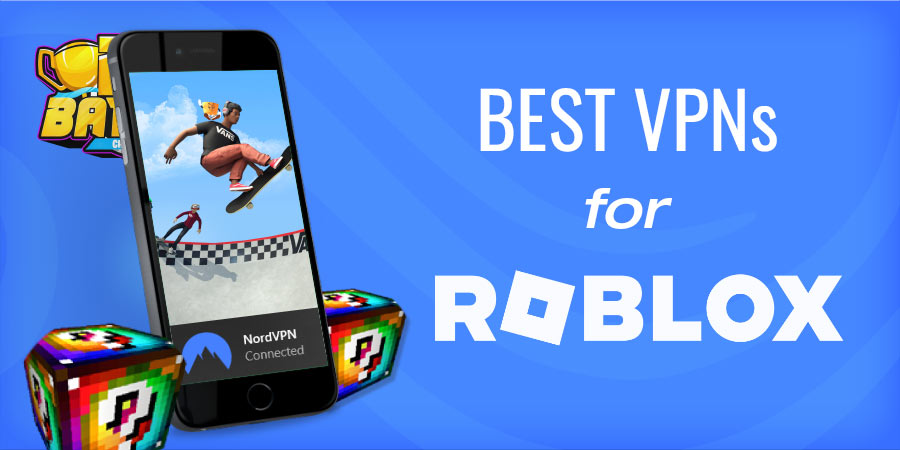 Best VPNs for Roblox